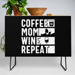 Coffee Mom Wine Repeat Credenza
