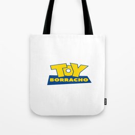 toy borracho Tote Bag
