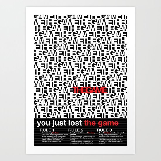 The Game You Just Lost It Art Print By Dadareis Society6