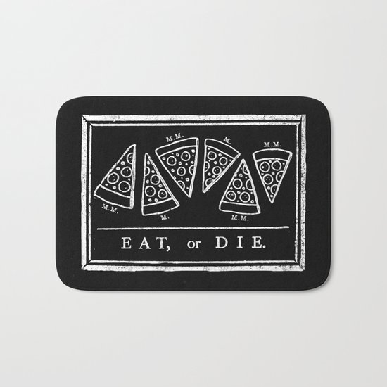 Eat, or Die (black) Bath Mat