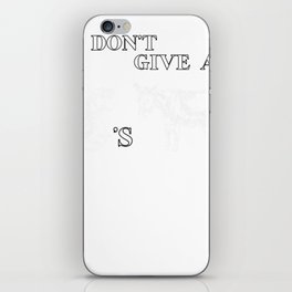 I Don't Give A Rat's Ass iPhone Skin