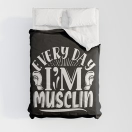 Every Day I’m Musclin Body Builder Quote Comforter