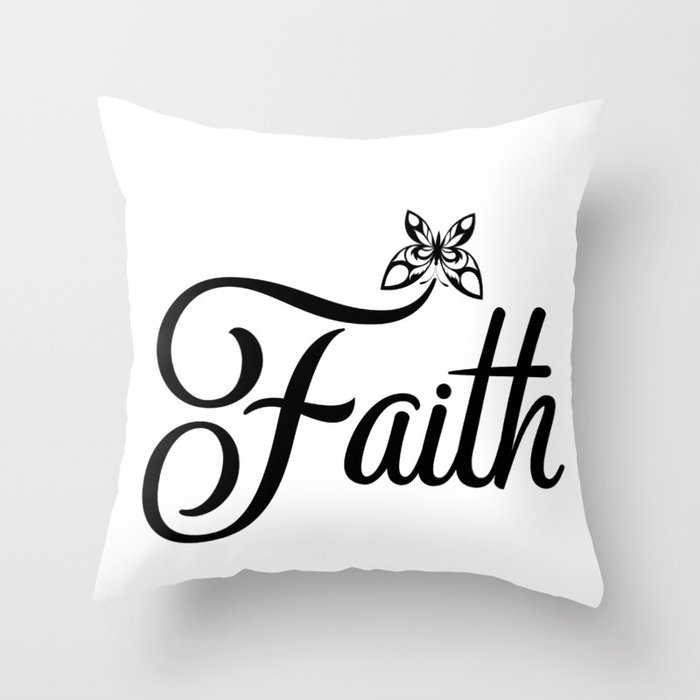 Faith  Throw Pillow