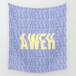 South African Slang Aweh Wall Tapestry