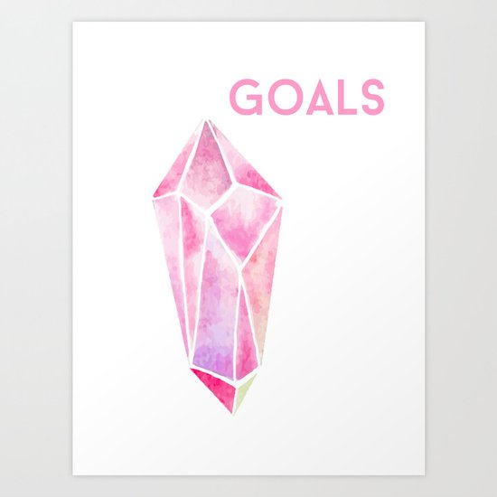 GOALS Watercolor Pink Crystal Minimalist Boss Lady Inspirational Typography Motivational Art Print