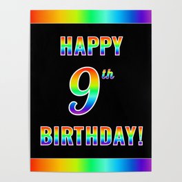 [ Thumbnail: Fun, Colorful, Rainbow Spectrum “HAPPY 9th BIRTHDAY!” Poster ]