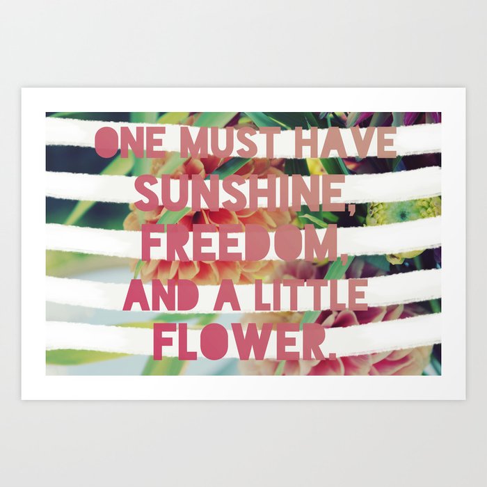 Sunshine//Freedom//Flower Art Print