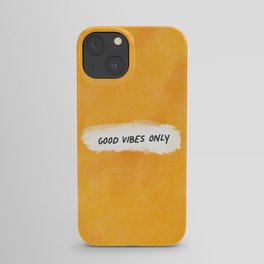 Good Vibes Only: Yellow Canvas Edition iPhone Case