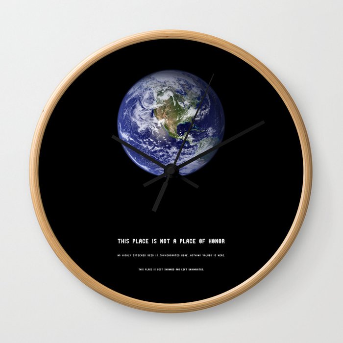 THIS PLACE IS NOT A PLACE OF HONOR Wall Clock