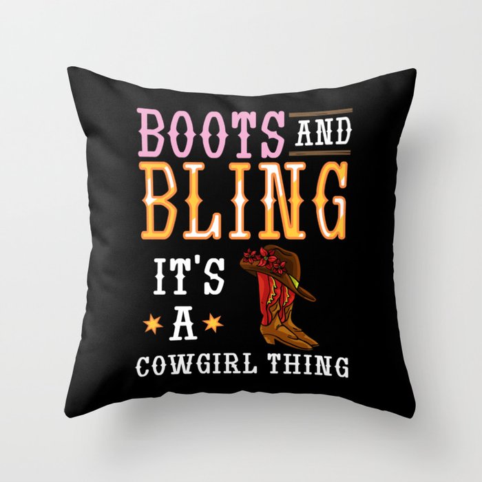 Cowgirl Boots Quotes Party Horse Throw Pillow