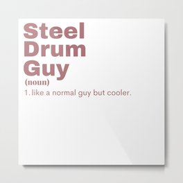 Steel Drum Guy - Steel Drum Metal Print