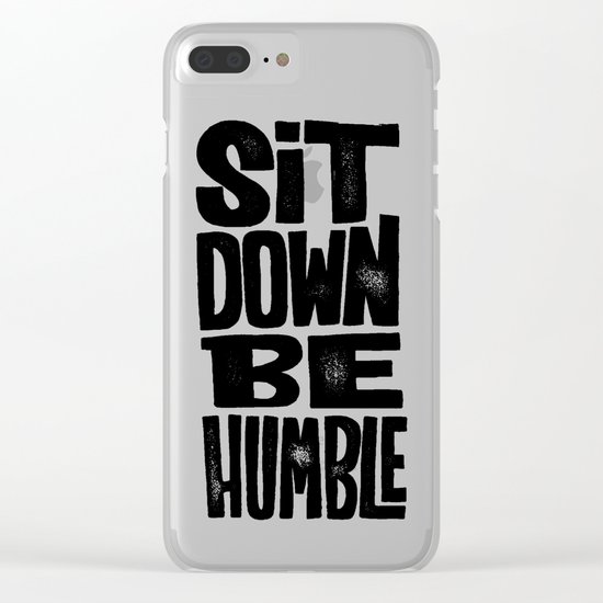 sit down Clear iPhone Case