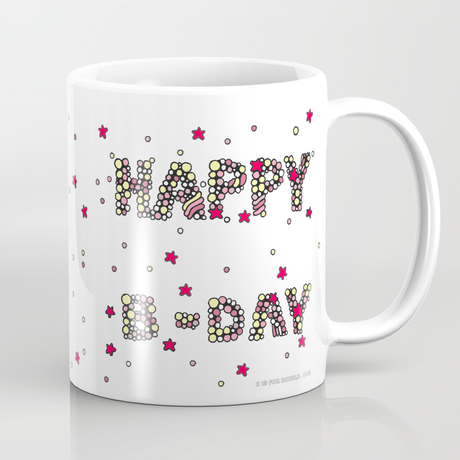 Happy Birthday Coffee Mug By Disfordoodleshop Society6