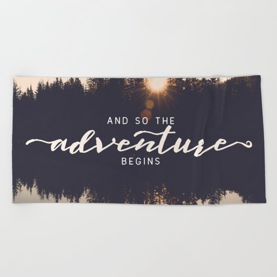 And So the Adventure Begins II Beach Towel
