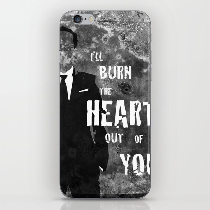 I'll Burn the Heart Out of You iPhone Skin