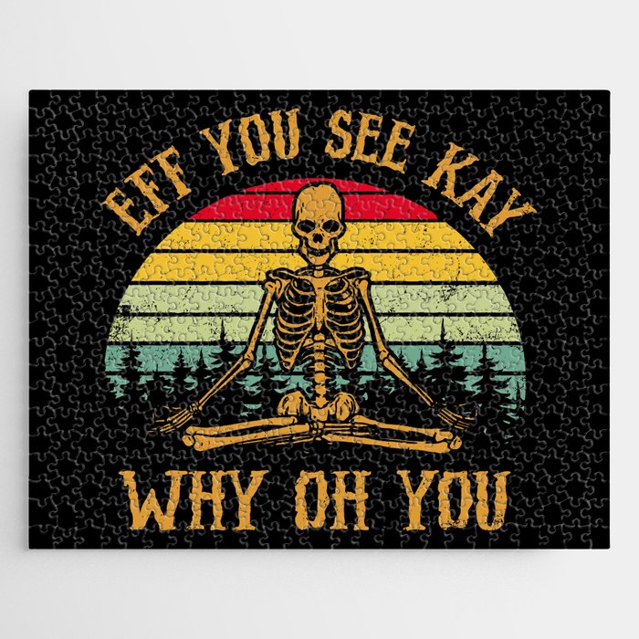 EFF You See Kay Why Oh You Skeleton Yogas Vintage Jigsaw Puzzle