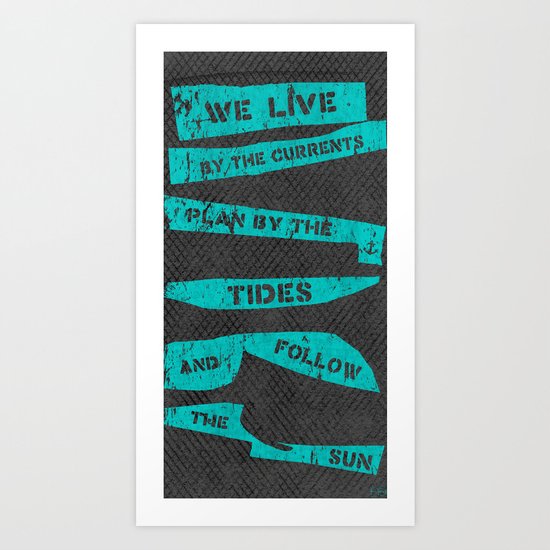 Follow the sun Art Print