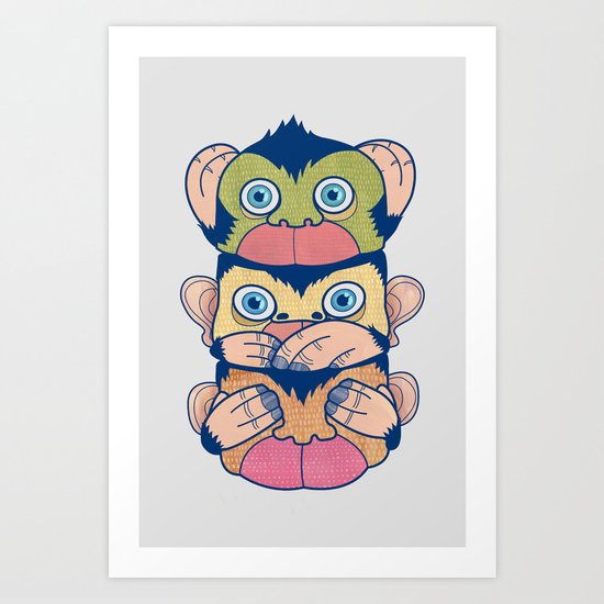 Hear no evil, Speak no evil, See no evil Art Print