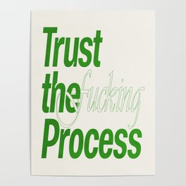 Trust The Process: Retro Vintage Bottle Green Type Edition Poster