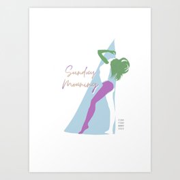 Sunday Moaning Art Print