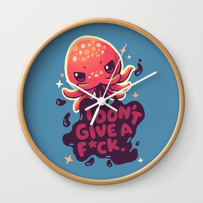 Octopus Doesn't Care // Funny Sea Monster idgaf, Sassy Squid Wall Clock