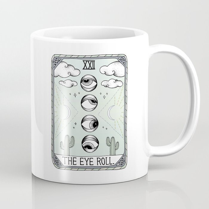 The Eye Roll Coffee Mug