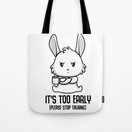 Coffee late sleepers Bunny up early gift Tote Bag