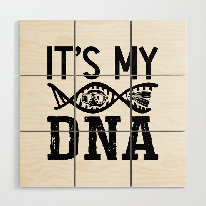 It's My DNA Spearfishing Dive Freediver Freediving Wood Wall Art