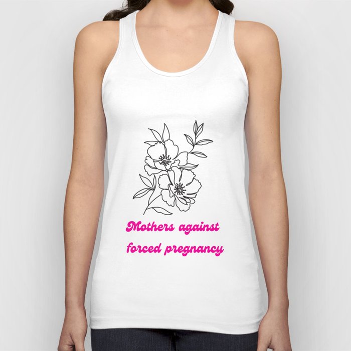 Mothers against forced pregnancy Tank Top