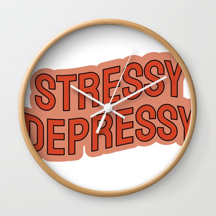 stressy depressy Wall Clock