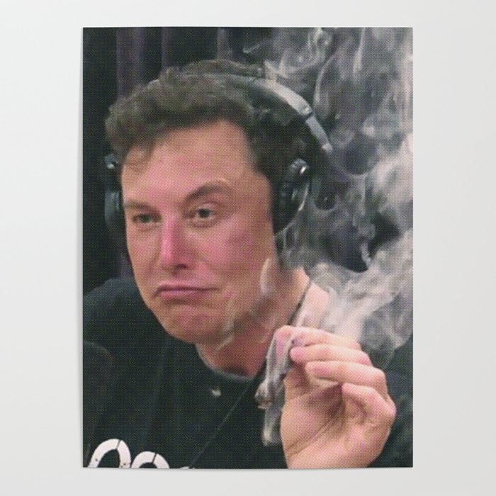 Elon Smoking Poster