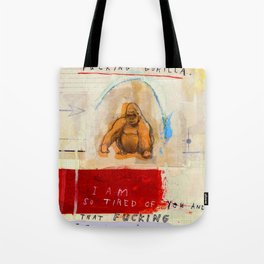 Gratuitous Simian Profanity. Tote Bag