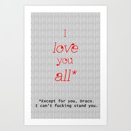 I love you all Art Print | Funny, Typography 