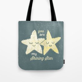 You are My Shining Star Tote Bag