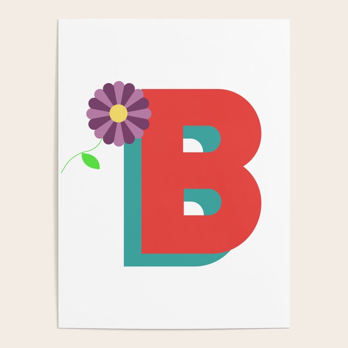 Letter B Poster by Jinna | Society6