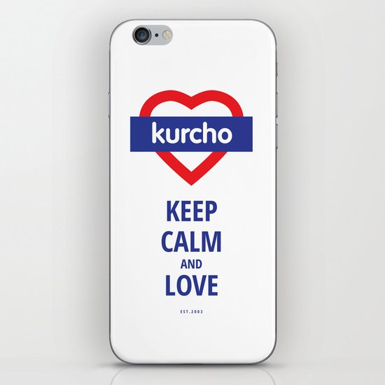 Kurcho - Keep Calm and Love iPhone Skin