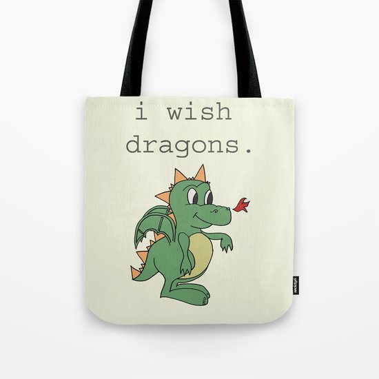 I wish dragons Tote Bag