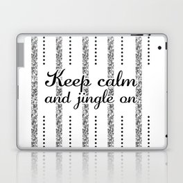 Keep Calm and Jingle On, Silver Glitter and Black - Christmas Gift Ideas for The Holiday Season Laptop & iPad Skin