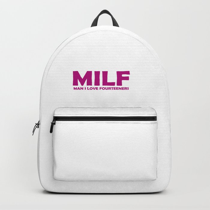 MILF (Man I Love Fourteeners) Backpack