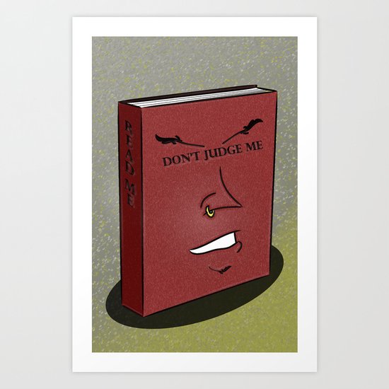 Don't Judge a Book By Its Cover Art Print