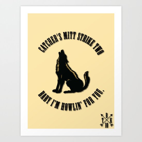 Howlin' For You Print Art Print