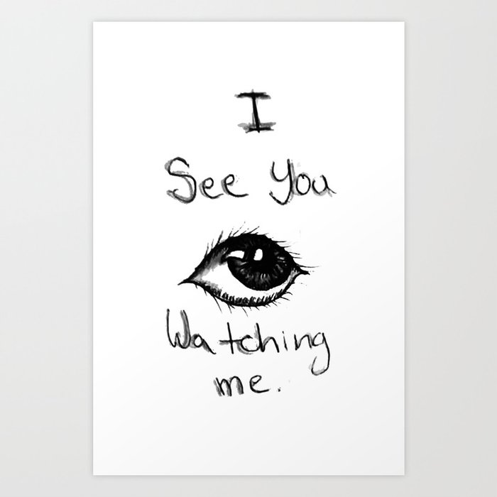 I see you watching me 2025