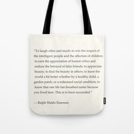Ralph Waldo Emerson quote. To laugh often and much; to win the respect of the intelligent people and Tote Bag | Greatquote, Goodvibes, Typewritten, Motivationalwords, Motivation, Bestquote, Inspirationalposter, Oldstyle, Inspiration, Positiveenergy 