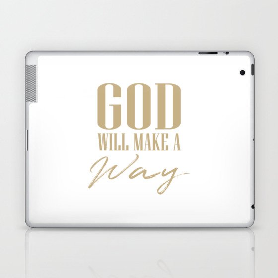 God will make a way,Christian,Bible Quote Laptop & iPad Skin