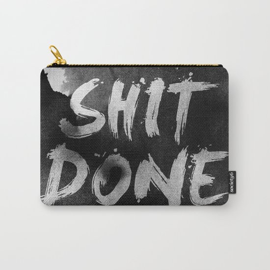Motivational get it done Carry-All Pouch