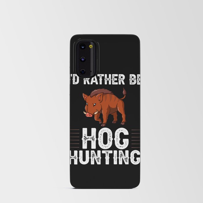Hog Hunting Boar Hunter Wild Android Card Case