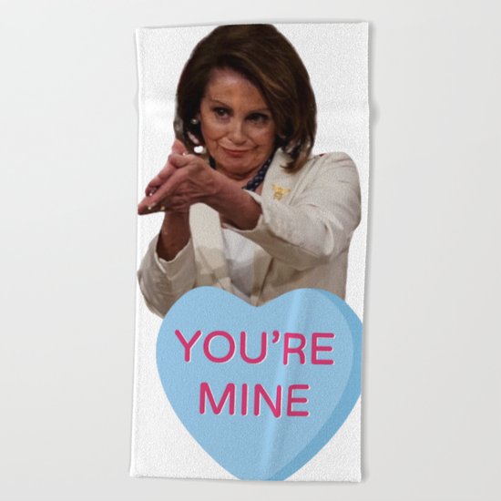 Nancy Pelosi Fuck You Clap Valentine Beach Towel By Wandastar Society6