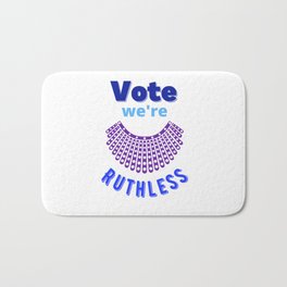 Women's Rights Vote We Are Ruthless Bath Mat | Abortionrights, Ussunglasses, Roeisdead, Rememberruth, Roeisdean, Abortion, Weareruthless, Roevwade, Overturned, Prolife 