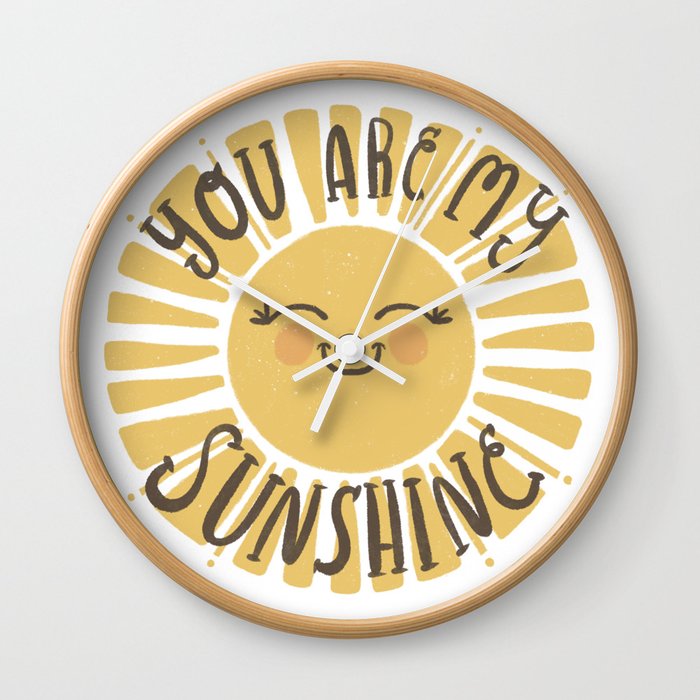You Are My Sunshine Wall Clock