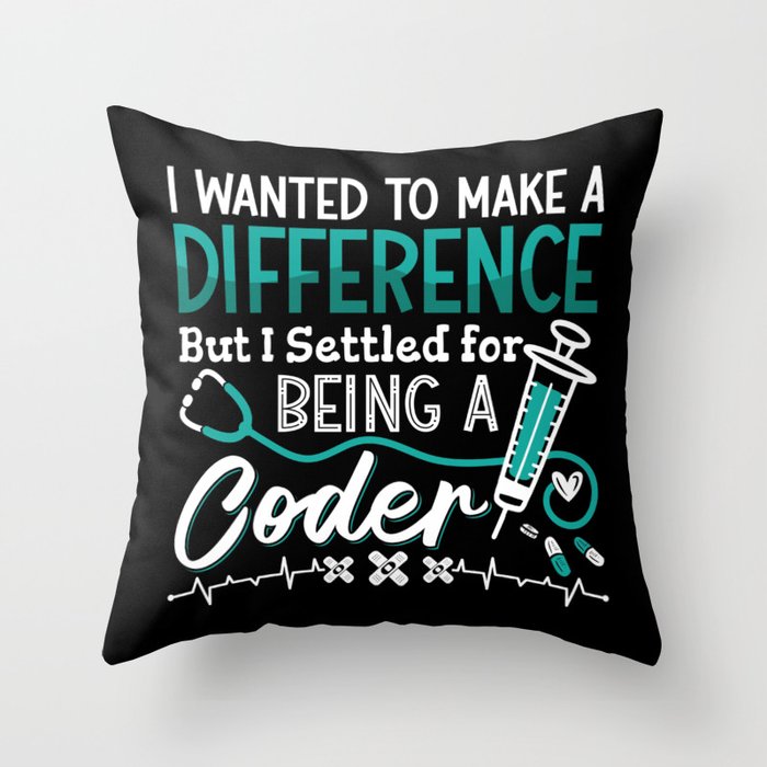 Medical Coder Being A Coder ICD Coding Programmer Throw Pillow